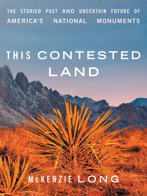 Title details for This Contested Land by McKenzie Long - Available